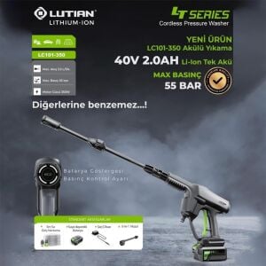 LUTIAN LC101-350 Tek Akülü Basınçlı Yıkama Makinası 40 Volt 2 Amper 55 Bar